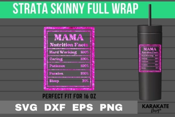 Mama Facts, 16 Oz Strata Skinny Wrap SVG
